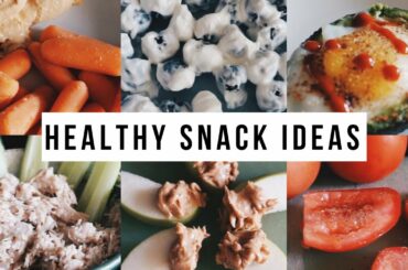 6 Healthy Snack Ideas