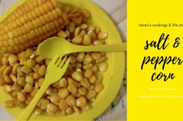 Salt and pepper corn | corn recipes | evening snacks | kids snacks | healthy snacks