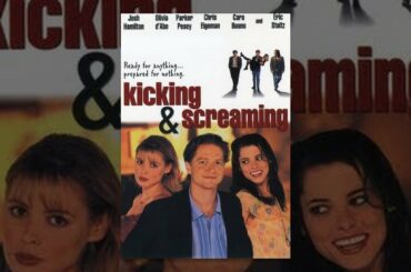 Kicking And Screaming