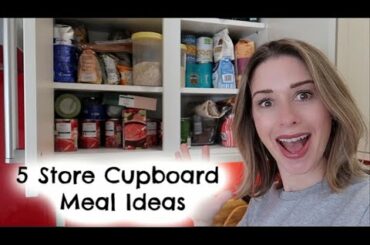 5 STORE CUPBOARD MEAL IDEAS | QUICK & EASY PANTRY MEALS | KERRY WHELPDALE