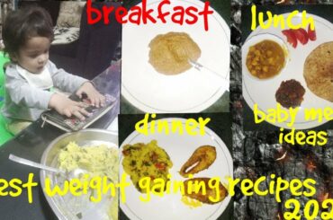 BEST BREAKFAST / LUNCH / DINNER IDEA FOR  BABY/ TODDLER 18-24 MONTH WEIGHT GAINING RECIPES
