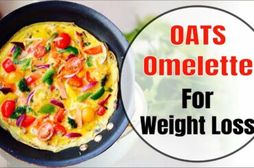 Oats Omelette For Weight Loss | Healthy Breakfast Idea | Oats Recipe by Vibrant Varsha