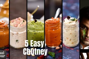 5 Easy & Quick Chutney Recipes for Idli, Dosa & Vada | South Indian Chutney Recipes | Kunal Kapur