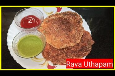 Rava/Sooji Uttapam recipe|Healthy breakfast recipe|Rava/Sooji chilla