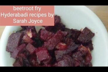 beetroot fry recipe/healthy recipes/beetroot recipes/Hyderabadi recipes by Sarah Joyce