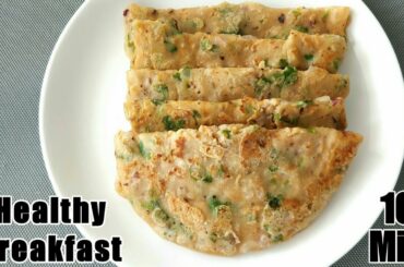 Quick and healthy breakfast in 10 minutes || 10 മിനിറ്റിൽ ഹെൽത്തി ബ്രേക്ഫാസ്റ്റ് || wheat cheela