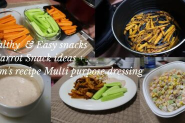 3 Carrots Snack ideas | Healthy & Easy Meal Preps | + MOM`S RECIPE OF MULTI PURPOSE DRESSING