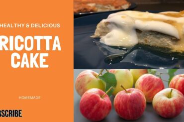 Healthy and delicious ricotta cake