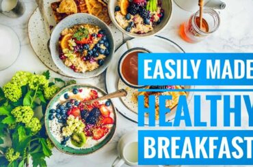 easily made healthy breakfast