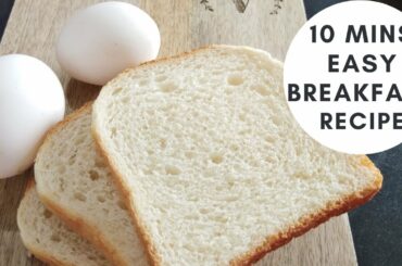 10 Min Easy Morning Breakfast Recipe | Egg & Bread Breakfast Ideas | Instant 10 Min Breakfast Recipe