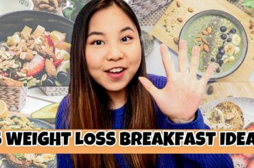 5 Quick And Easy Healthy Breakfast Ideas For Weight Loss That Keep You Full | Recipes!