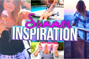 SUMMER INSPIRATION: What To Do, DIY Healthy Snack + Outfit Ideas