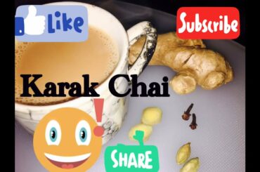 KARAK CHAI | SPECIAL CHAI | REFRESHING | EASY TO MAKE| TASTY & HEALTHY|