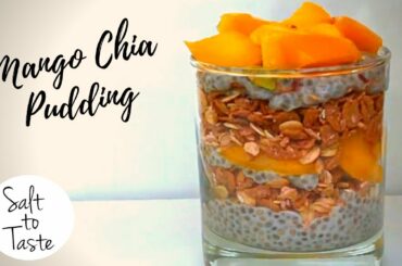 Chia Pudding | Breakfast Ideas | Healthy Snacks | Weight loss recipe | Salt To Taste | Cooking Video