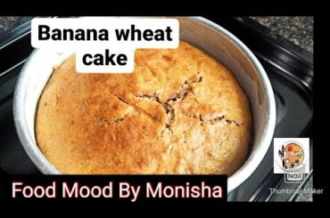 Healthy cake recipe | Banana wheat recipe| Egg less banana cake | egg less wheat cake