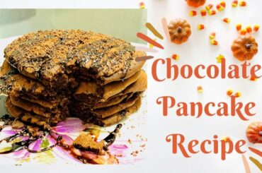 Chocolate Pancake Recipe || Healthy Breakfast || Yummy Dessert