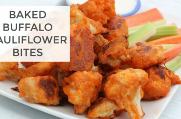 Baked Buffalo Cauliflower Bites Recipe | Healthy Super Bowl Recipe