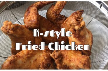 K-style Fried Chicken | Dinner ideas