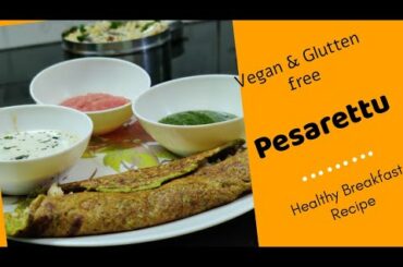 Pesarettu । Vegan Healthy Breakfast