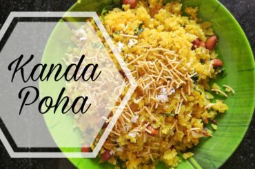#KandaPoha | Maharashtrian Breakfast Recipe | Kanda Pohe |Healthy and Easy Poha Recipe | ItsMe_Nidhi