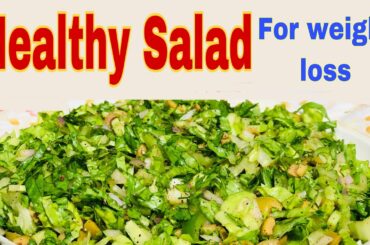Healthy Salad Recipes For Weight Loss by desi food valley