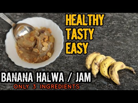 Healthy Banana Sweet Recipe | Banana Halwa | Banana Jam | Easy Lockdown Recipes Healthy Banana Sweet Recipe | Banana Halwa | Banana Jam | Easy Lockdown Recipes