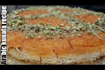 Arabic Kunafa recipe/ramdan recipe no 7 delicious and healthy food