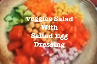 #68 VLOGS / VEGGIES SALAD with SALTED EGGS DRESSING