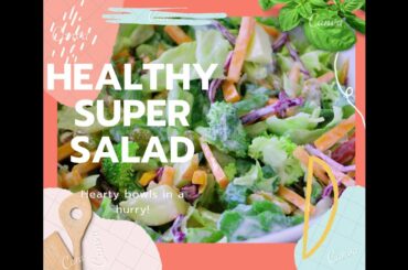 Healthy Super Salad