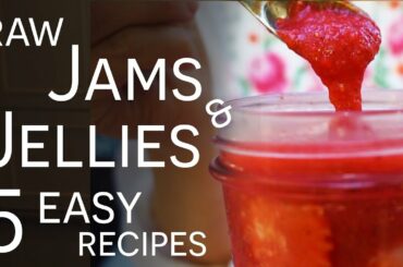raw jams and jellies - easy healthy recipes
