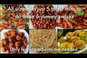 6 Quick snacks recipes - Snacks recipes - Evening snacks for kids - Paneer 65 recipe - Soya 65