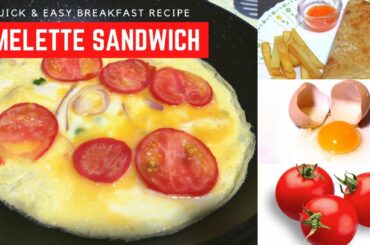 Omelette Sandwich - Quick & Easy Breakfast recipe - CookeryShow - omlet - omelet recipe