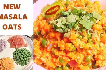 NEW VEG MASALA OATS RECIPE || EASY & QUICK HOMEMADE MASALA OATS || HEALTHY & TASTY BREAKFAST IDEAS