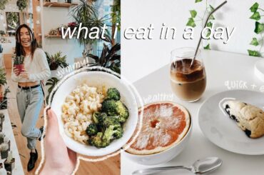 what i eat in a day!! (easy, healthy + non vegan)