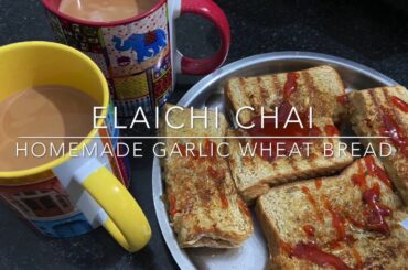 Homemade Garlic Wheat Bread 🍞 with Elaichi Chai | Indian Chai ☕️ 🇮🇳| Evening Snack Ideas🥰🤤👨‍🍳