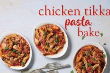 Slimming World Syn-free chicken tikka pasta bake recipe - FREE