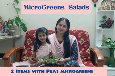 Microgreens Salad Recipes 2 types | Peas Microgreens salad | Healthy Salad Receipes