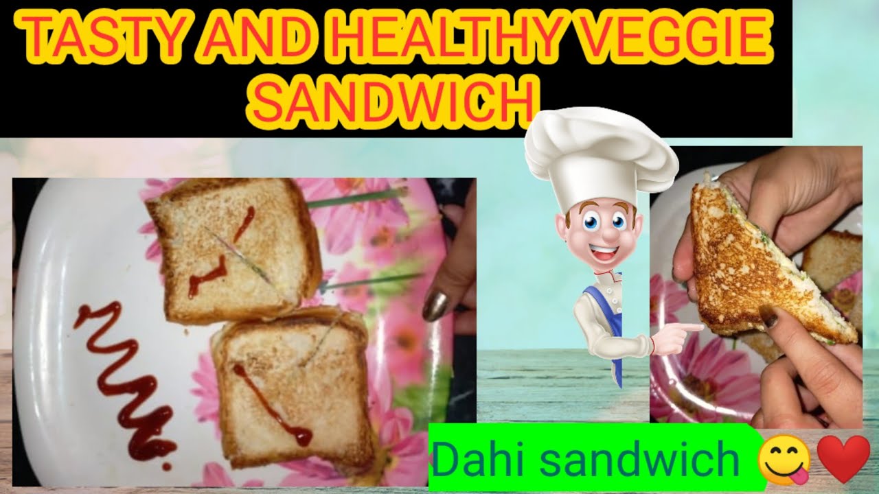 Tasty and healthy veggie sandwich | Dahi sandwich | Just like mayo sandiwch😍😋 Tasty and healthy veggie sandwich | Dahi sandwich | Just like mayo sandiwch😍😋
