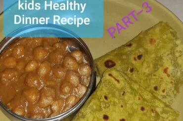 Kids Healthy Dinner Recipe [PART-3]Avocado Chapathi/ Roti/Paratha/Flatbread|Easy Breakfast Recipe |