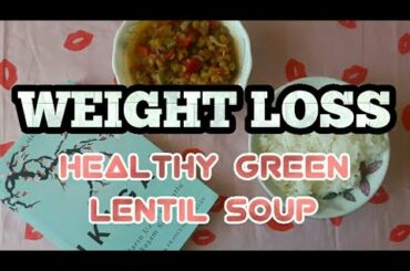 HEALTHY GREEN LENTIL SOUP (EASY FIT RECIPES) #VEGAN #HEALTHY #WEIGHTLOSS