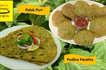Indian Breakfast ideas for lock-down / 3 ingredient breakfast recipes / Pudina Paratha - Palak Puri