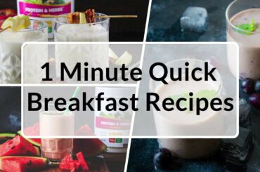 1 Minute Quick Breakfast Recipes | Healthy Weight Loss Recipes | OZiva TV