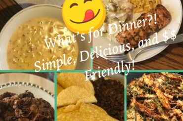 WHAT’S FOR DINNER?? Simple and budget friendly meal ideas.