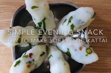 Simple And Healthy Snack | How To Make Pidi Kozhukattai