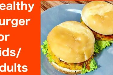 Healthy Burger for Kids/Adults/ Veggie Burger recipe/ Homemade Vegan Burger