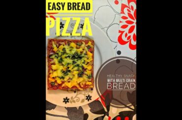 Unbelievably Quick Healthy Snack | Multigrain Bread Pizza | Locked Down cooking