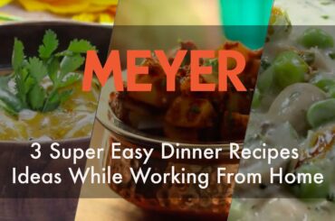 3 Super Easy Dinner Recipes To Make In Lock-Down | Indian Meals For Family