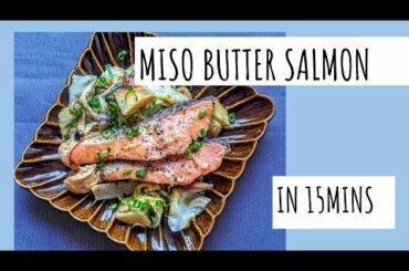 MISO BUTTER SALMON/ Quick and Easy Weekday Dinner Idea! ENJOY JAPANESE POPULAR AUTHENTIC TASTE !
