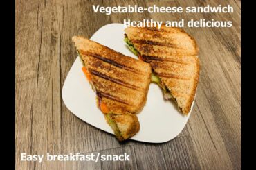 Vegetable cheese sandwich || Wheat bread sandwich || Easy breakfast/snack || Super healthy and tasty