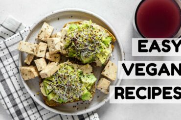 What I Eat as a Vegan: Easy Spring Meals